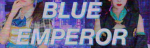 BLUE EMPEROR
